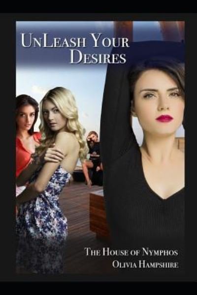 Cover for Olivia Hampshire · Unleash Your Desires (Paperback Book) (2018)