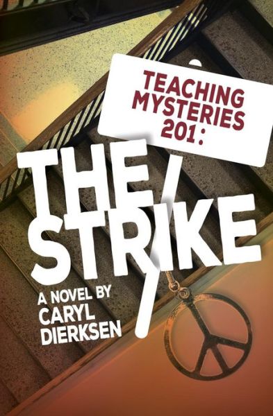 Cover for Caryl Dierksen · Teaching Mysteries 201 (Paperback Book) (2017)