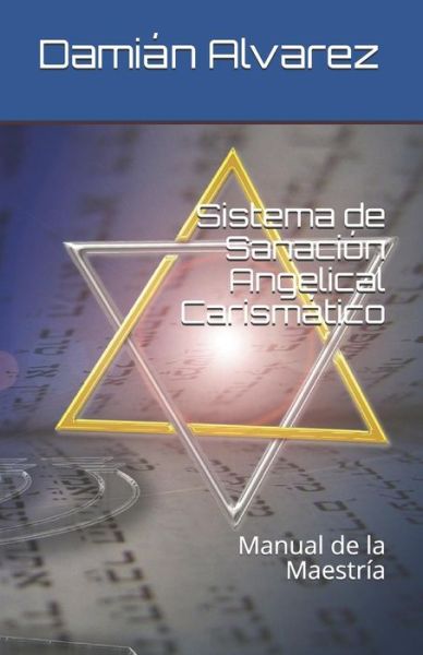 Cover for Dami Alvarez · Sistema de Sanaci (Pocketbok) (2018)