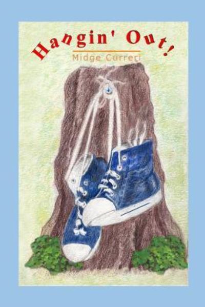 Cover for Midge Curreri · Hangin' Out! (Paperback Book) (2018)