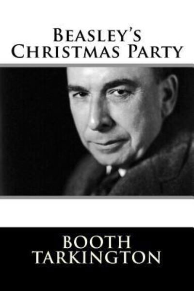 Cover for Booth Tarkington · Beasley's Christmas Party (Paperback Bog) (2017)
