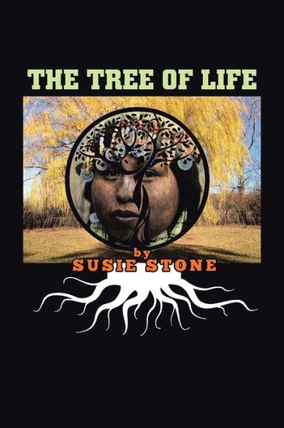 Cover for Susie Stone · The Tree of Life (Paperback Book) (2018)