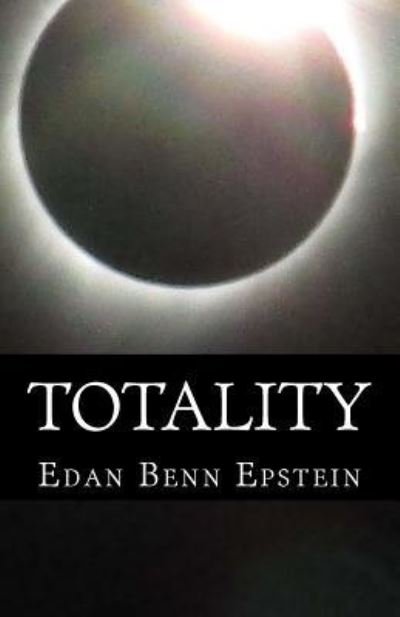 Cover for Edan Benn Epstein · Totality (Paperback Bog) (2018)
