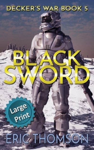 Cover for Eric Thomson · Black Sword (Hardcover Book) (2022)