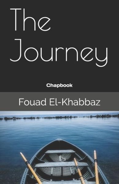 Cover for Fouad El-Khabbaz · The Journey - Chapbook (Pocketbok) (2019)