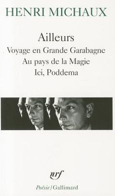 Ailleurs (Poesie / Gallimard) (French Edition) - Henri Michaux - Books - Gallimard Education - 9782070323623 - October 1, 1986