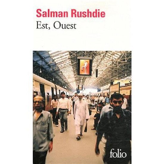 Cover for Salman Rushdie · Est Ouest (Folio) (French Edition) (Taschenbuch) [French edition] (2011)