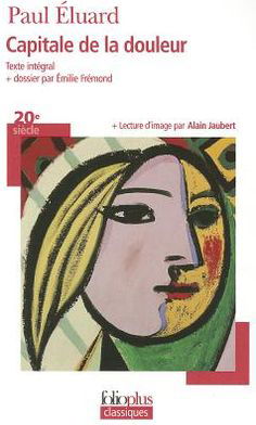 Cover for Paul Eluard · Capitale De La Douleur (Folio Plus Classique) (French Edition) (Taschenbuch) [French edition] (2008)