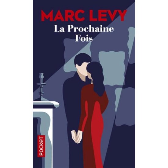 Cover for Marc Levy · La prochaine fois (Paperback Bog) (2018)