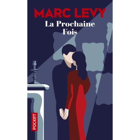 La prochaine fois - Marc Levy - Books - Pocket - 9782266290623 - October 31, 2018