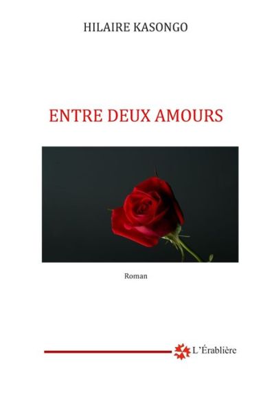 Cover for Hilaire Kasongo · Entre deux amours (Paperback Book) (2019)