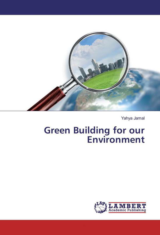 Green Building for our Environmen - Jamal - Books -  - 9783330341623 - 