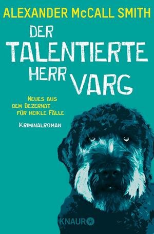 Cover for Alexander McCall Smith · Der talentierte Herr Varg (Book) (2022)