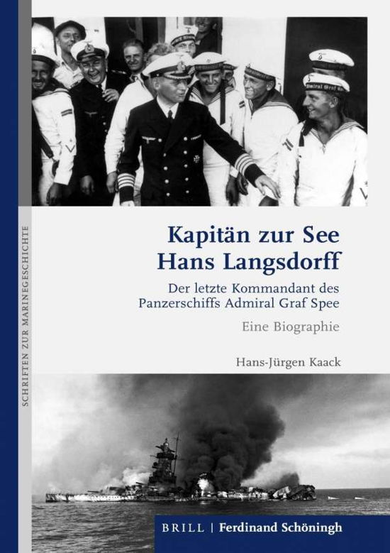 Cover for Kaack · Kapitän zur See Hans Langsdorff (Buch) (2019)