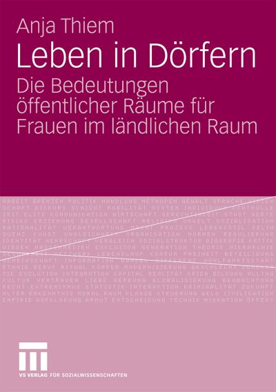 Cover for Anja Thiem · Leben in Doerfern: Die Bedeutungen OEffentlicher Raume Fur Frauen Im Landlichen Raum (Paperback Book) [2009 edition] (2009)