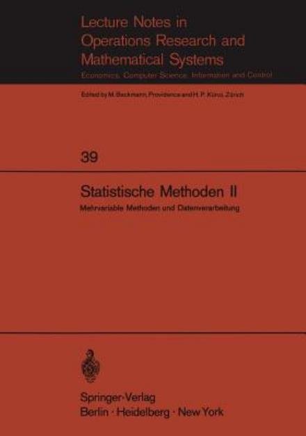Statistische Methoden - Lecture Notes in Economics and Mathematical Systems - E Walter - Boeken - Springer-Verlag Berlin and Heidelberg Gm - 9783540049623 - 1970