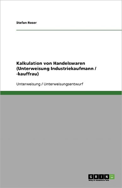 Cover for Roser · Kalkulation von Handelswaren (Unt (Book) [German edition] (2013)