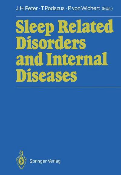 Cover for J Rg H Peter · Sleep Related Disorders and Internal Diseases (Paperback Book) [Softcover reprint of the original 1st ed. 1987 edition] (2011)