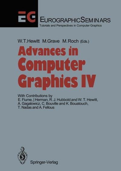 Cover for W T Hewitt · Advances in Computer Graphics IV - Focus on Computer Graphics (Taschenbuch) [Softcover reprint of the original 1st ed. 1991 edition] (2012)