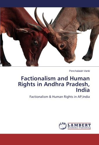 Cover for Penchalaiah Vanki · Factionalism and Human Rights in Andhra Pradesh, India (Paperback Book) (2014)