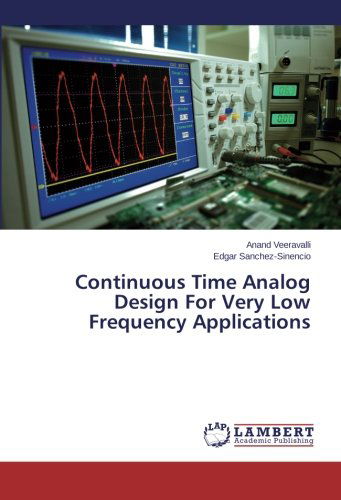 Cover for Edgar Sanchez-sinencio · Continuous Time Analog Design for Very Low Frequency Applications (Taschenbuch) (2014)