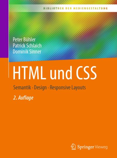 HTML und CSS - Peter Bühler - Books - Springer Berlin / Heidelberg - 9783662666623 - February 24, 2023