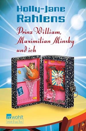 Cover for Holly-Jane Rahlens · Prinz William, Maximilian Minsky und ich (Book) (2024)