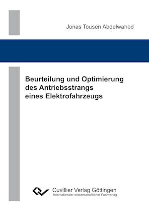 Cover for Jonas Tousen Abdelwahed · Beurteilung und Optimierung des Antriebsstrangs eines Elektrofahrzeugs (Paperback Book) (2015)