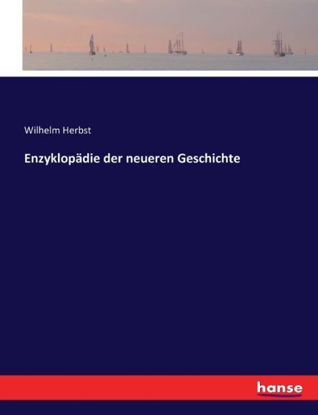 Cover for Herbst · Enzyklopädie der neueren Geschic (Buch) (2016)