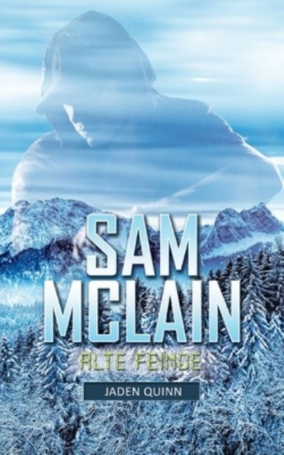 Sam McLain - Alte Feinde - Quinn - Other - - 9783753423623 - February 26, 2021