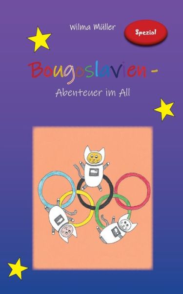 Cover for Wilma Muller · Bougoslavien Spezial: Abenteuer im All (Paperback Book) (2021)