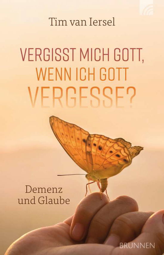 Cover for Iersel · Vergisst mich Gott, wenn ich Got (Buch)