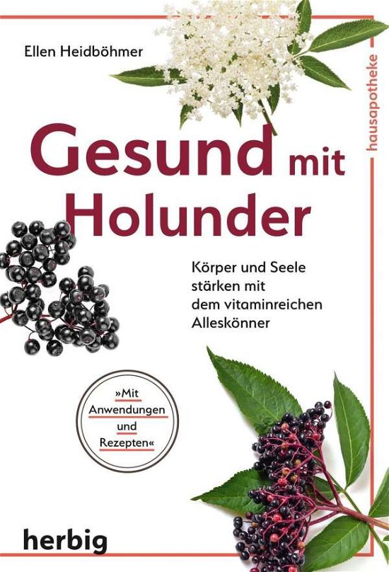 Cover for Heidböhmer · Gesund mit Holunder (Buch)