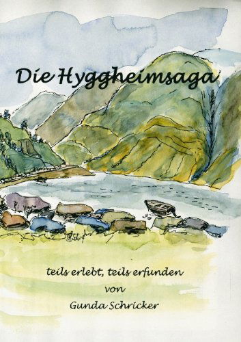 Cover for Gunda Schricker · Die Hyggheimsaga (Paperback Book) [German edition] (2006)