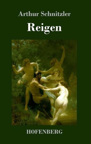 Cover for Arthur Schnitzler · Reigen (Gebundenes Buch) (2016)