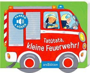 Tatütata, kleine Feuerwehr! - Denitza Gruber - Książki - Ars Edition GmbH - 9783845845623 - 21 marca 2022