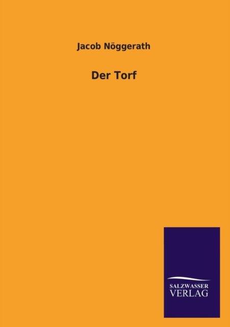 Cover for Nöggerath · Der Torf (Buch) (2016)