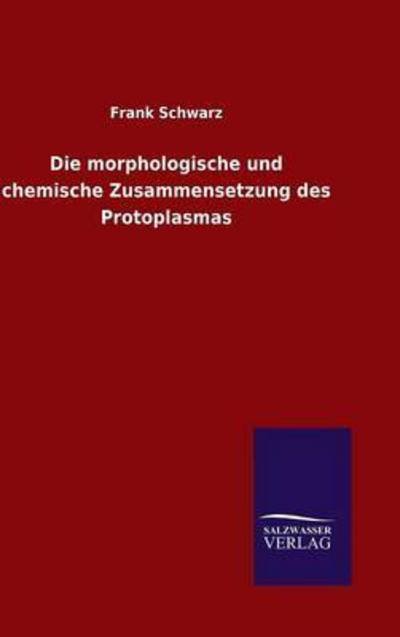Cover for Schwarz · Die morphologische und chemisch (Book) (2015)