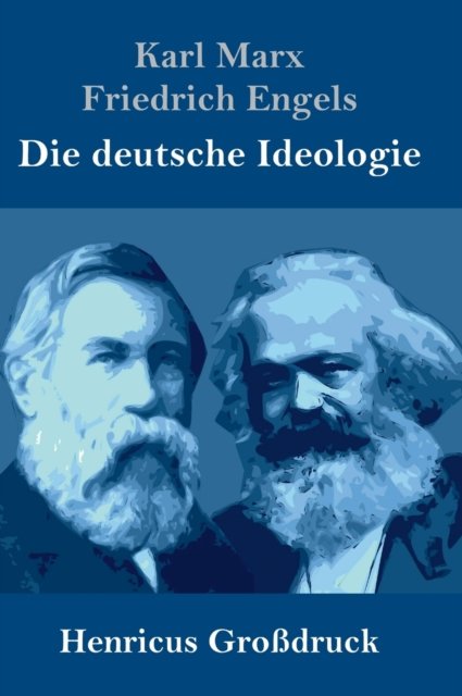 Cover for Karl Marx · Die deutsche Ideologie (Grossdruck) (Hardcover bog) (2019)