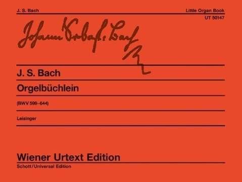 Orgelbüchlein BWV 599-644 - J.S. Bach - Books -  - 9783850555623 - 