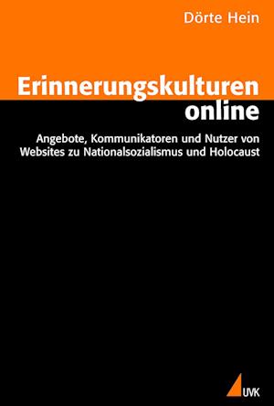 Cover for Dörte Hein · Erinnerungskulturen online (Book) (2022)