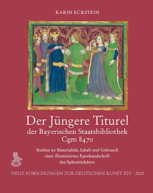 Cover for Karin Eckstein · Der Jungere Titurel Der Bayerischen Staatsbibliothek, Cgm 8470 (Hardcover Book) (2023)