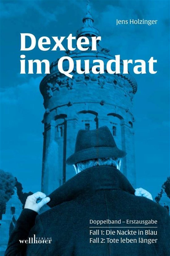 Cover for Holzinger · Dexter im Quadrat (Book)