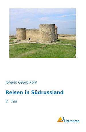 Cover for Johann Georg Kohl · Reisen in Südrussland (Paperback Book) (2016)