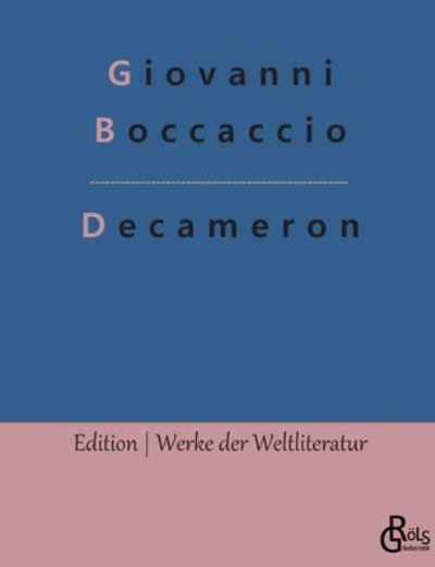 Decameron - Giovanni Boccaccio - Libros - Bod Third Party Titles - 9783966373623 - 31 de enero de 2022