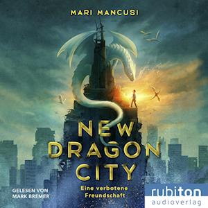 New Dragon City - Mari Mancusi - Audiobook - Rubiton Audioverlag - 9783987150623 - 9 lutego 2024