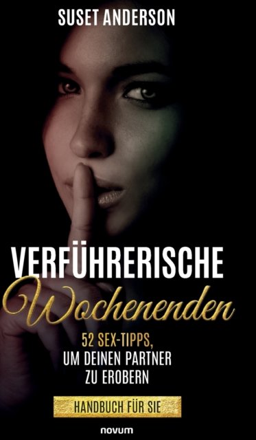 Cover for Suset Anderson · Verfuhrerische Wochenenden (Hardcover Book) (2021)