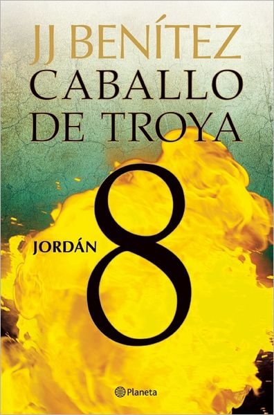 Cover for Juan Jose Benitez · Jordan. Caballo De Troya 8 (Taschenbuch) [Spanish edition] (2011)