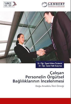 Cover for Özdemir · Çalisan Personelin Örgütsel Bag (Bok)