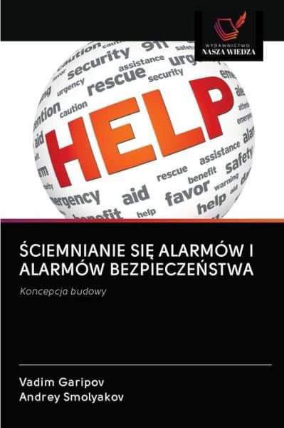 Cover for Vadim Garipov · ?ciemnianie Si? Alarmow I Alarmow Bezpiecze?stwa (Paperback Bog) (2020)